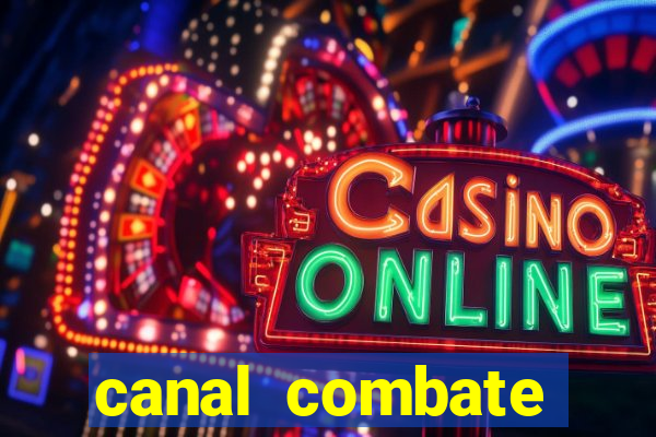 canal combate online multicanais